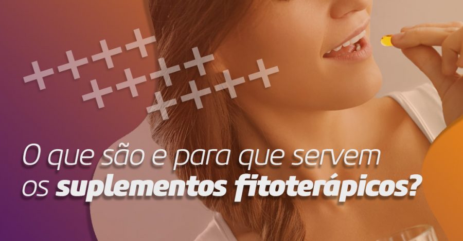 O que são e para que servem os fitoterápicos?
