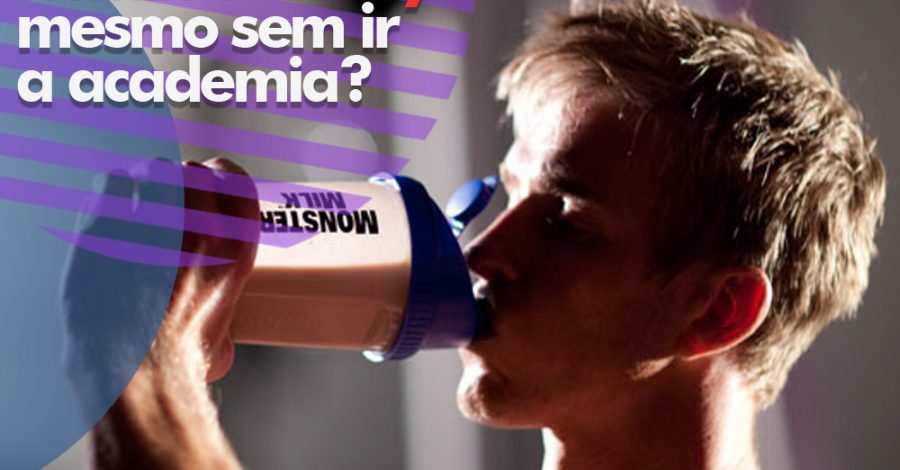 Posso continuar tomando Whey mesmo sem ir a academia?
