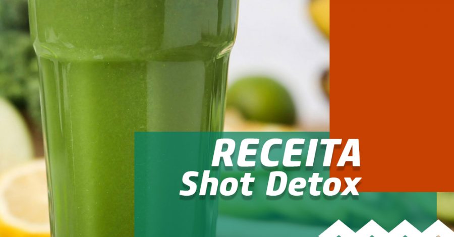 Shot Detox, mais saúde e bem-estar para você!